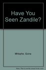 Have You Seen Zandile