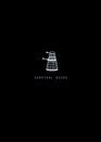 The Dalek Survival Guide (Dr Who)