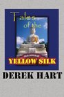 Tales of the Yellow Silk