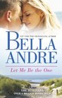 Let Me Be the One (Sullivans, Bk 6)