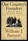 Our Country's Founders A Book of Advice for Young People
