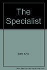 The Specialist