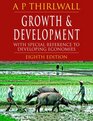 Growth and Development Eighth Edition With Special Reference to Developing Economies