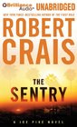 The Sentry (Elvis Cole/Joe Pike Series)