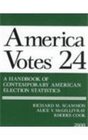 America Votes 24 A Handbook of Contemporary American Election Statistics