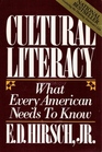 Cultural Literacy What Every American Needs to Know