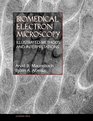 Biomedical Electron Microscopy Illustrated Methods and Interpretations