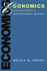 Economics  The Culture of a Controversial Science