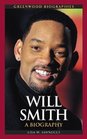 Will Smith A Biography