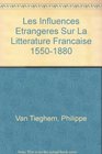 Les Influences Etrangeres Sur La Litterature Francaise 15501880