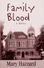 Family Blood A Novel