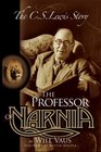The Professor of Narnia: The C.S. Lewis Story
