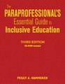 The Paraprofessional's Essential Guide to Inclusive Education