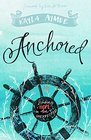 Anchored Finding Hope in the Unexpected