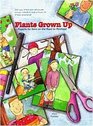 Plants Grown Up