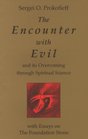 Encounter with Evil