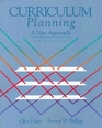 Curriculum Planning A New Approach