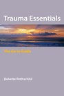 Trauma Essentials The Goto Guide