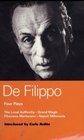De Filippo Four Plays The Local Authority Grand Magic Filumena Marturano and Napoli Milionaria