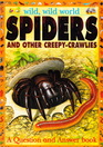 Spiders and Other CreepyCrawlies
