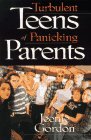 Turbulent Teens of Panicking Parents