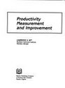 Productivity Measurement and Improvement