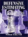 Defensive Estimating Protecting Your Profit