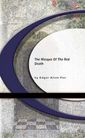 Edgar Allan Poe's the Masque of the Red Death