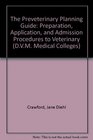 The Preveterinary Planning Guide Preparation Application and Admission Procedures to Veterinary