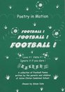 Poetry in Motion  Football Football Football