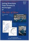 Sailing Directions Tidal Streams and Anchorages of the Isle of Man