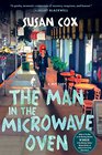 The Man in the Microwave Oven (Theo Bogart, Bk 2)