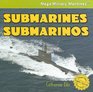 Submarines/ Submarinos