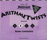 Mathland Arithmetwists Logic  Number Combinations/ Book B