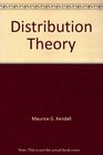 The Advanced Theory of Statistics Volume 1 Distribution Theory Fourth edition