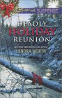 Deadly Holiday Reunion (Love Inspired Suspense, No 423)