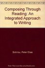 Composing Through Reading An Integrated Approach to Writing