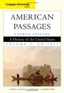 Cengage Advantage Books American Passages A History in the United States Volume I To 1877