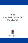 The Life And Letters Of Faraday V2