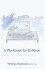 Surfing the Internet Safely A Workbook for Children