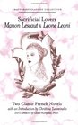 Sacrificial Lovers Manon Lescaut and Leone Leoni