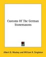 Customs of the German Stonemasons