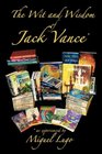 The Wit and Wisdom of Jack Vance   as experienced by Miguel Lugo
