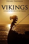 Vikings A Concise History of the Vikings