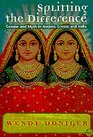 Splitting the Difference  Gender and Myth in Ancient Greece and India