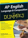 AP English Language  Composition For Dummies