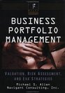 Business Portfolio Management  Valuation Risk Assessment and EVA Strategies