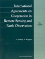 International Agreements on Cooperation in Remote Sensing and Earth Observation  MR972OSTP