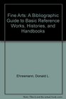 Fine Arts A Bibliographic Guide to Basic Reference Works Histories and Handbooks