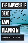 The Impossible Dead (Malcolm Fox, Bk 2)